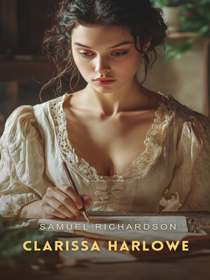 cover image of Clarissa Harlowe, Volume 2